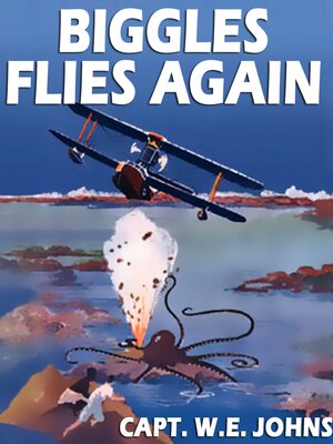 cover image of Biggles Flies Again